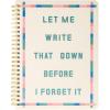 ban.do Rough Draft Mini Spiral Notebook with Saying, 8.5″ x 6.75″ with Pockets and 160 Lined Pages, Let Me Write That Down(Let Me Write That Down)
